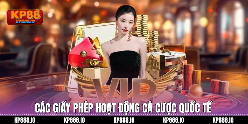 Các giấy phép hoạt động cá cược quốc tế