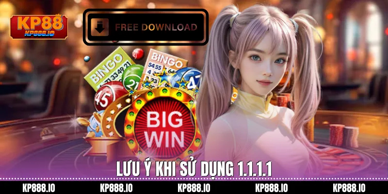 Lưu ý khi sử dụng 1.1.1.1
